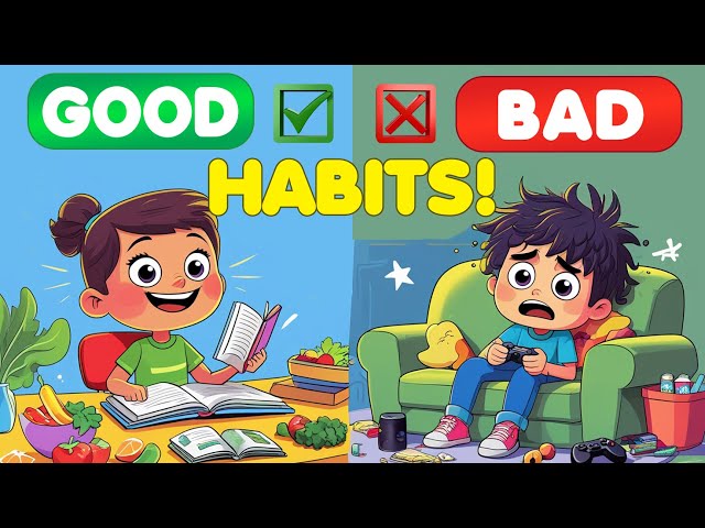 Good Habits for Kids ✅ 10 Do’s & Don’ts to Stay Healthy