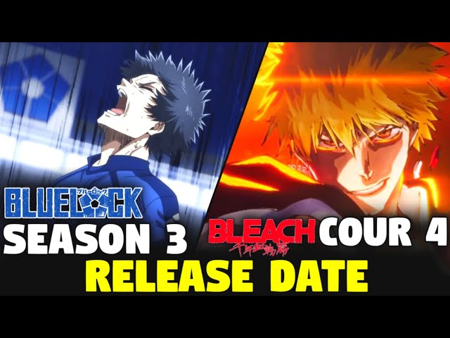 Blue Lock Season 3 Release Date | Bleach TYBW Part 4 Release Date (Hindi) | Sam Boy