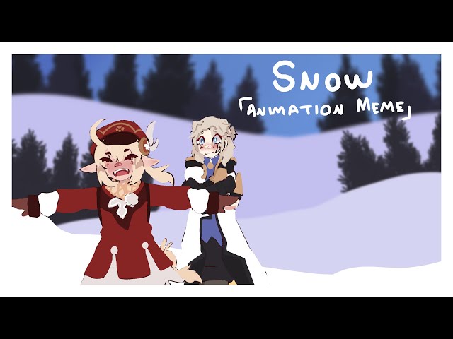 SNOW || Animation Meme [Genshin Impact]