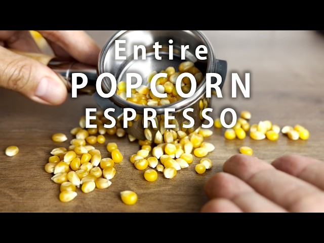 Entire POPCORN Espresso (Should it Coffee?)