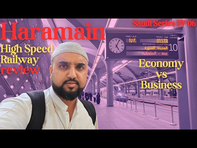 Train Makkah to Madinah Economy vs Business | Haramain High Speed Railway 2024 Review