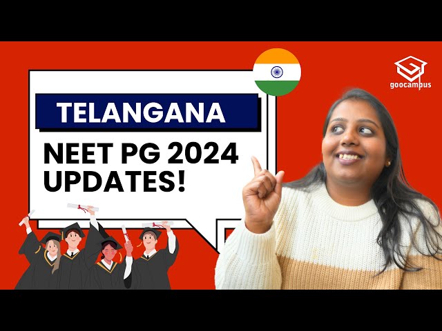 Telangana NEET PG 2024 Update