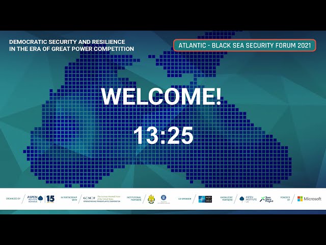 Atlantic - Black Sea Security Forum 2021, Day 1, Part 1