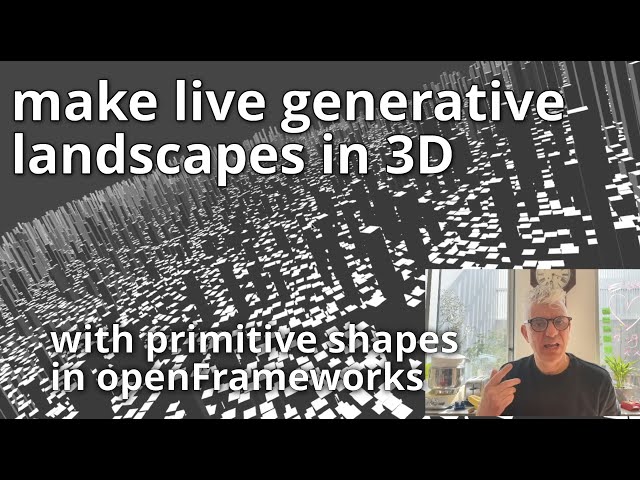 Make 3D Generative landscapes in openFrameworks