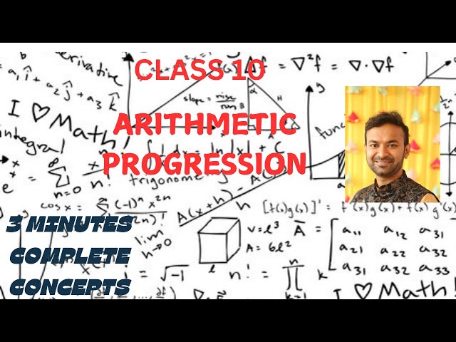 ALL BASIC/ IMPORTANT CONCEPTS OF ARITHMETIC PROGRESSION FOR CLASS 10TH 2025.