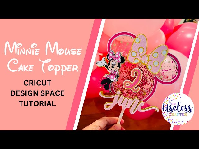 Minnie Mouse Cake Topper | Cricut Design Space Tutorial