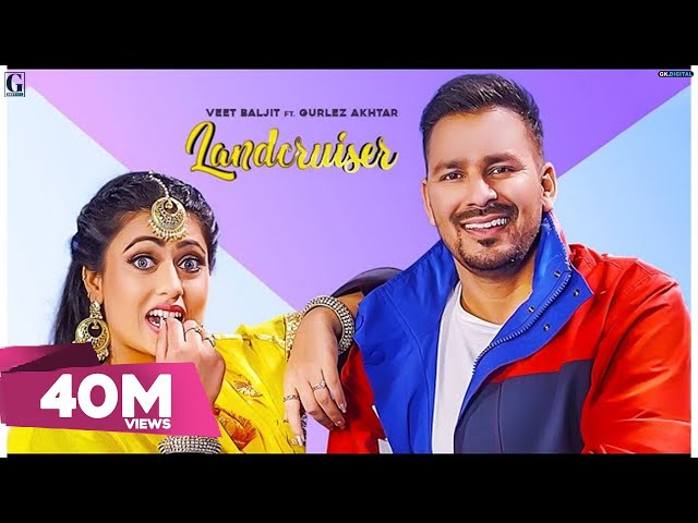 Landcruiser : Veet Baljit & Gurlez Akhtar (Full Song) MixSingh | Satti Dhillon | GK | Geet MP3