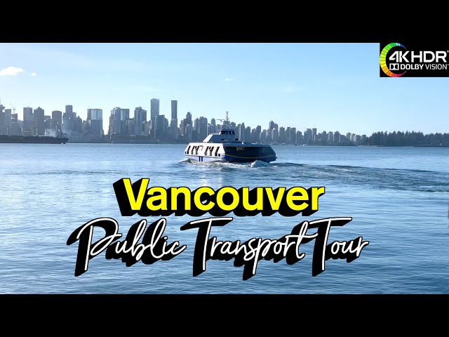 Vancouver Public Transport (SeaBus + Skytrain + Bus) Tour, Summer 2021🇨🇦 BC, Canada, 4K HDR 60fps