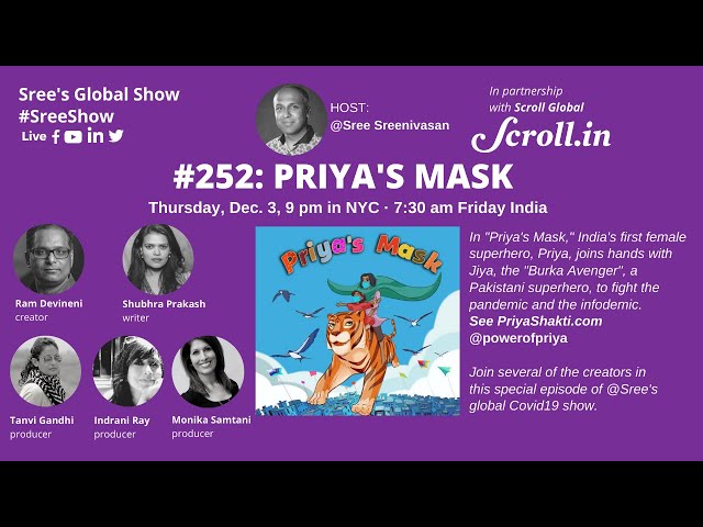 Priya's Mask! Episode #252 of @Sree's global show #sreeshow