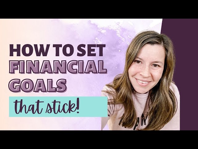 How to Set Financial Goals for 2021 | SMART financial goals for 20s 30s 40s | Debt PayOff Motivation