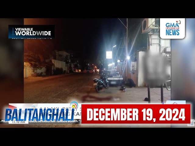 Balitanghali Express: December 19, 2024 [HD]