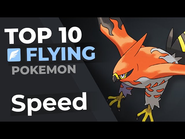 Top 10 Flying Pokemon - Highest Speed