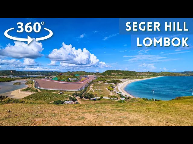 Travel in Seger Hill Mandalika Circuit MotoGP Lombok, Indonesia (360° Video)