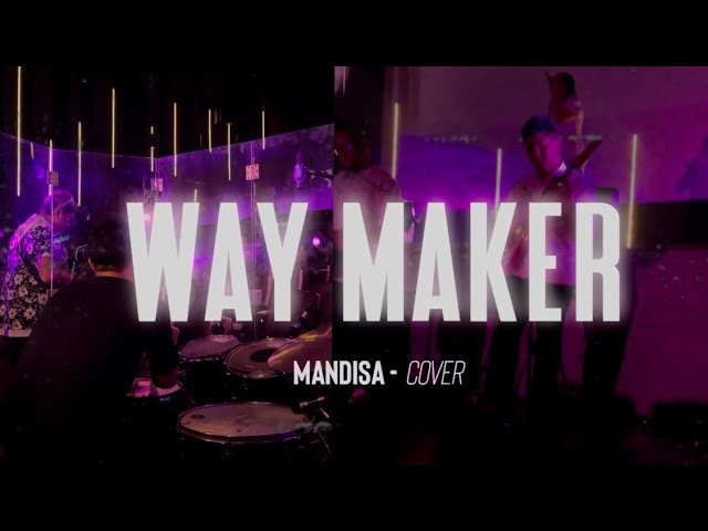 Way Maker - @MandisaOfficial  (Cover)