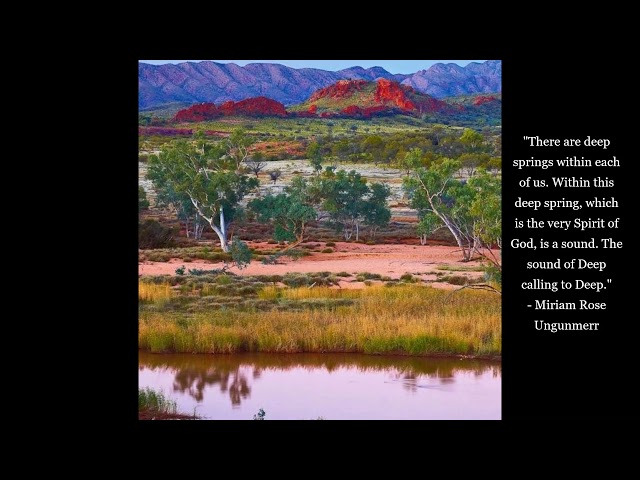 Australian Aboriginal Spirituality - "Dadirri" - Inner Deep Listening and Quiet Still Awareness