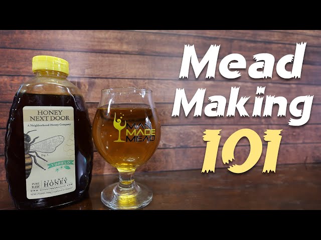 Mead Making 101: The Basics of Mead