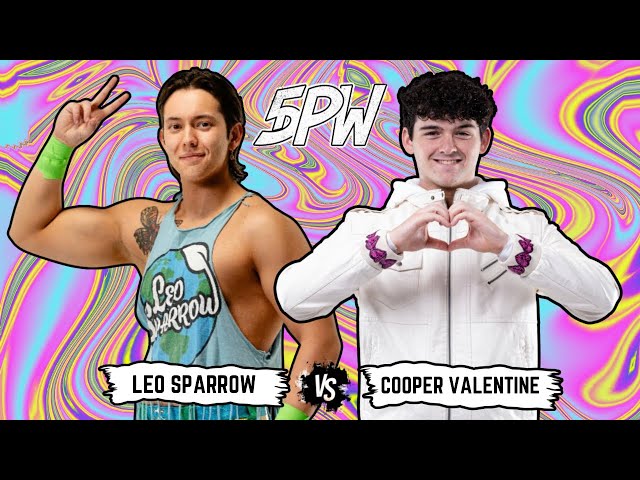 (FREE MATCH) 5DPW: Leo Sparrow vs Cooper Valentine