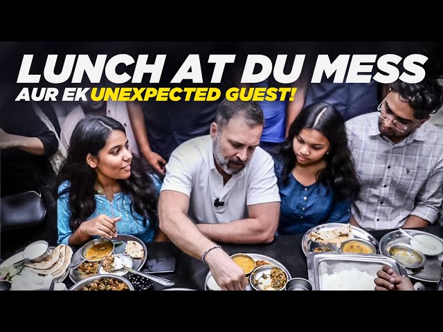 Delhi University Canteen Mein Lunch Aur Gup-Shup with Students | Rahul Gandhi