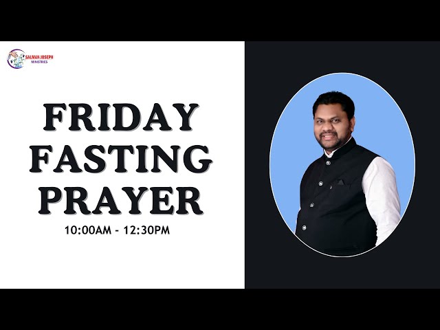 14-02-2025 || FRIDAY FASTING PRAYER || SALMAN JOSEPH RAPAKA