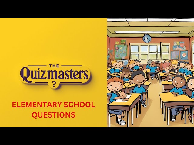 Test Your Smarts: Elementary School Quiz Challenge! 🤔