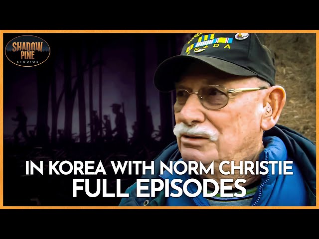 Hidden Stories Of The Korean War | FULL SEASON | In Korea With Norm Christie | Shadow Pine Studios