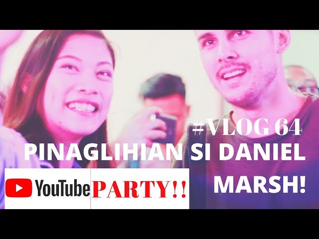 Misskaykrizz at the YouTube PARTY | Pinaglihian si DANIEL MARSH of Vlogsquad :)