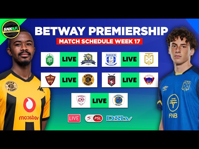 🔴 BETWAY PREMIERSHIP FIXTURES TODAY MATCHWEEK 17 - Betway Premiership Match Schedule 2024/25