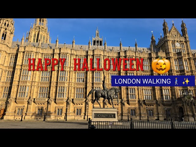 HAPPY HALLOWEEN ,LONDON WALK