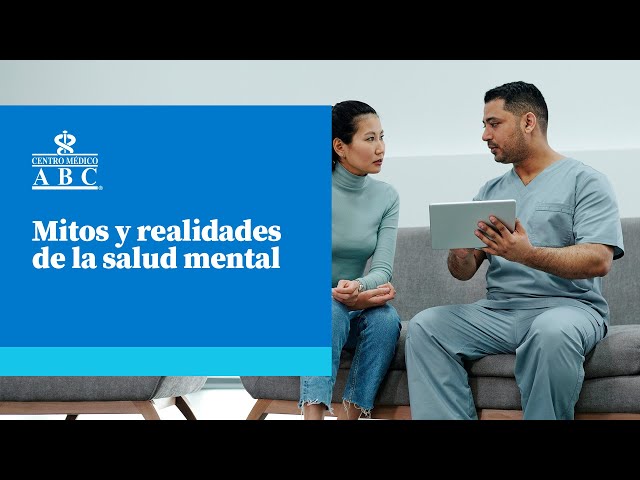 Mitos y realidades de la salud mental