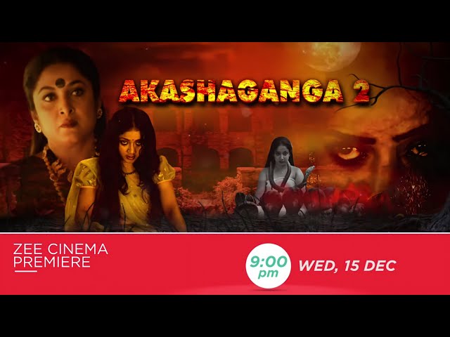 Akasha Ganga 2 Promo World Television Premiere On Zee Cinema | New Horrar Movie