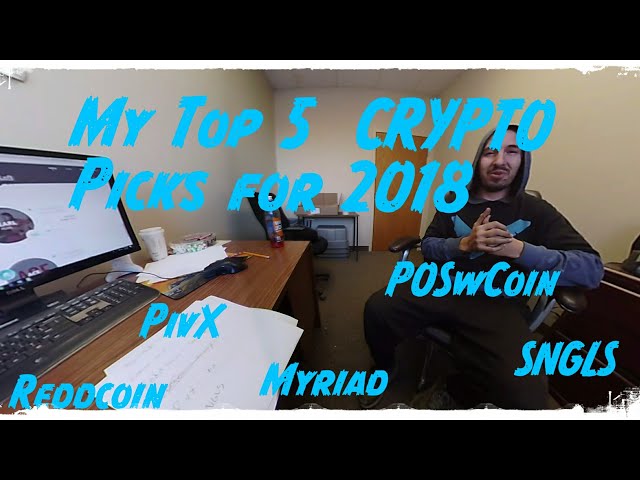 My Top 5 Crypto Picks for 2018