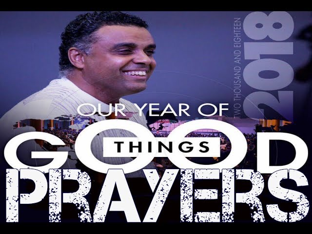 2018 Watchnight Prophetic Prayers (Our Year Of Good Things)