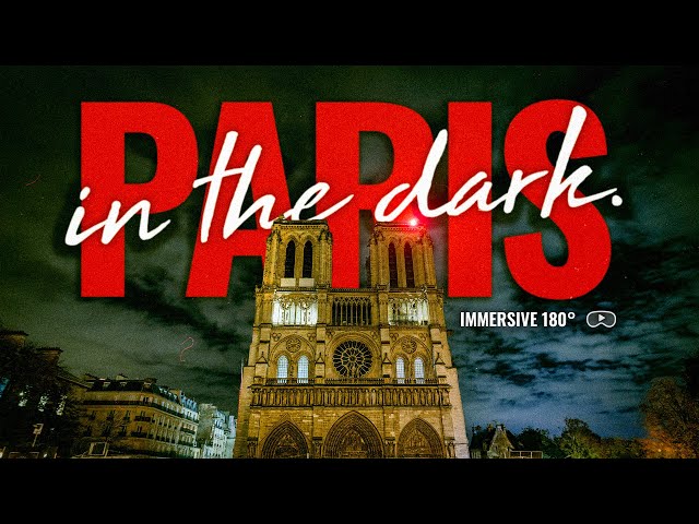 Paris in the Dark (3D): Haunting Tales in VR180 – Ghosts, Legends & Secrets Unveiled!