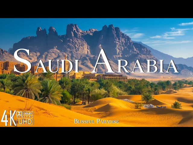 Saudi Arabia 4K - Relaxing Music with Beautiful Natural Landscape - Amazing Nature