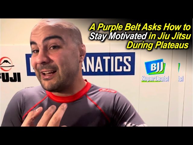 A Purple Belt Asks How to Stay Motivated in Jiu Jitsu During Plateaus   #jiujitsu #purplebelt