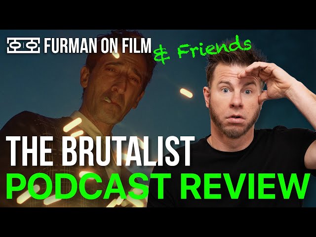 The Brutalist Podcast Review with Adam Kline