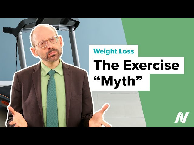 The Exercise “Myth” for Weight Loss