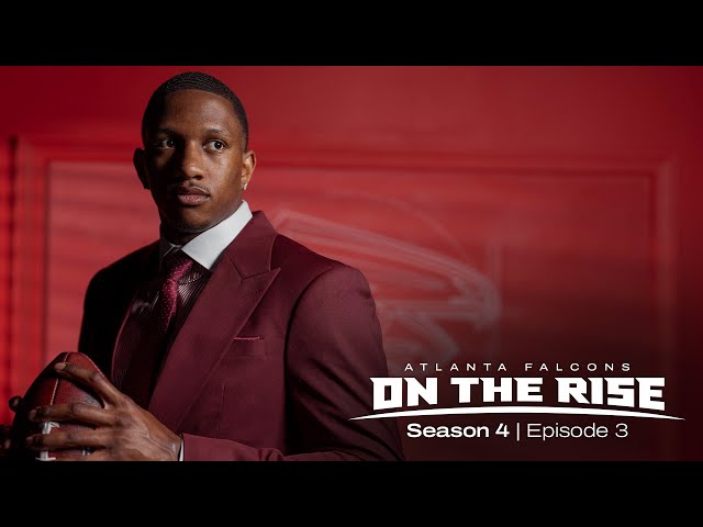 On the Rise | S4E3 | An inside look at the Atlanta Falcons 2024 NFL Draft