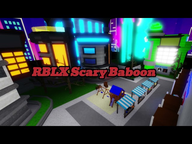 RBLX Scary Baboon  City OST