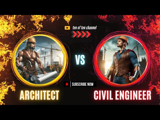 Civil Engineer VS Architectural