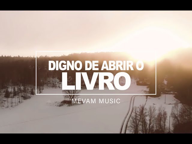 DIGNO DE ABRIR O LIVRO (Lyric Vídeo) Reuel e Dany Silva  | MEVAM MUSIC