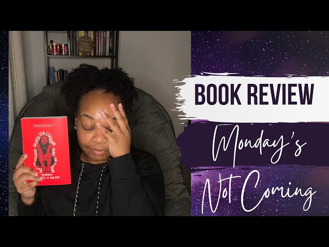 Monday’s Not Coming: Book Review