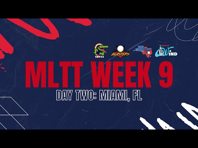 LIVE STREAM | MLTT IN MIAMI DAY TWO| MLTT Week 9 (Miami, FL)