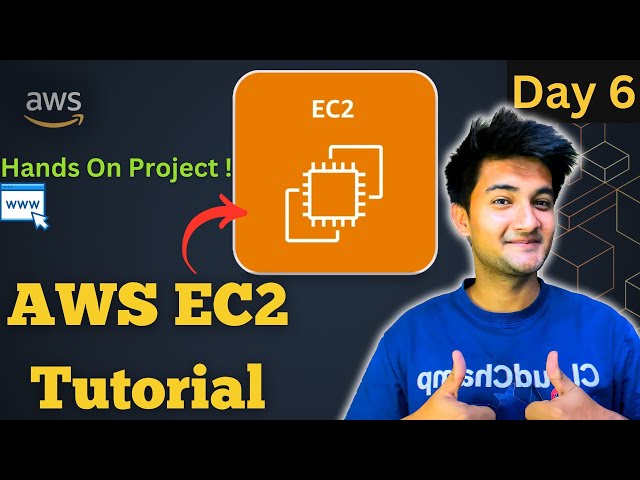 Day 6- Amazon EC2 Complete Tutorial with a Hands on PROJECT! [2024]