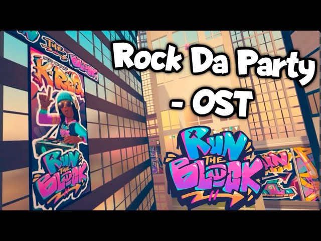 Rock Da Party - Rec Room Run The Block Soundtrack