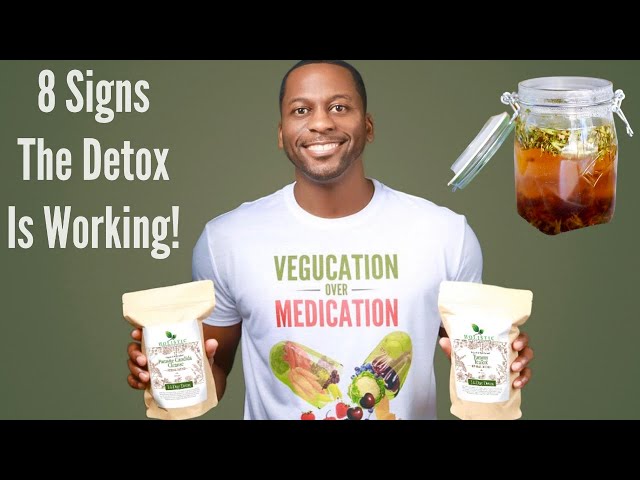 8 Signs The Detox Is Working #Detox #HerbalMedicine