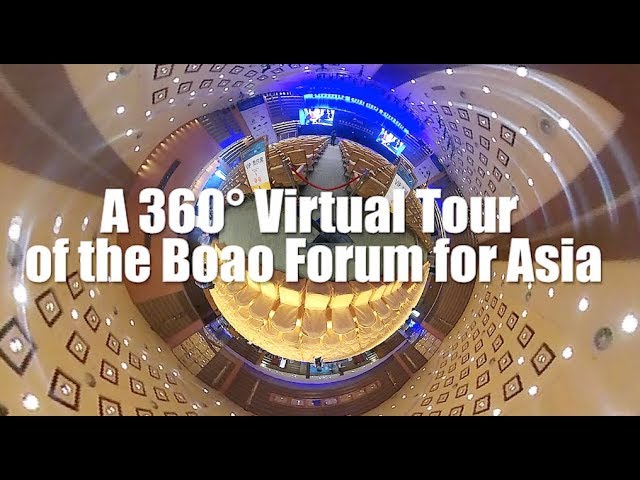 A 360° virtual tour of the 2018 Boao Forum for Asia| Global Times