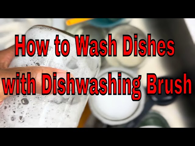 How to Wash Dishes With a Dishwashing Brush