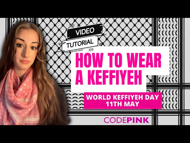 How to Wear a Keffiyeh