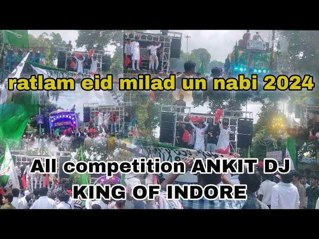 Ratlam eid milad un nabi 16/9 /2024 All Competition 🏆.ANKIT DJ INDORE WALA 👑🦅